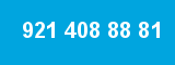 921 408 88 81 921 408 88 81